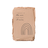 "I believe in the sun even when it rains" Encouragement Card