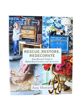 Load image into Gallery viewer, Amy Howard: Rescue, Restore, Redecorate Coffee Table Book
