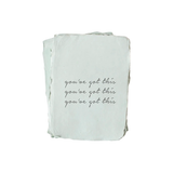 "You've Got This." Encouragement Card
