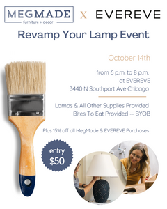MegMade X EVEREVE Revamp Your Lamp Event